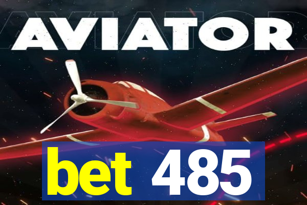 bet 485